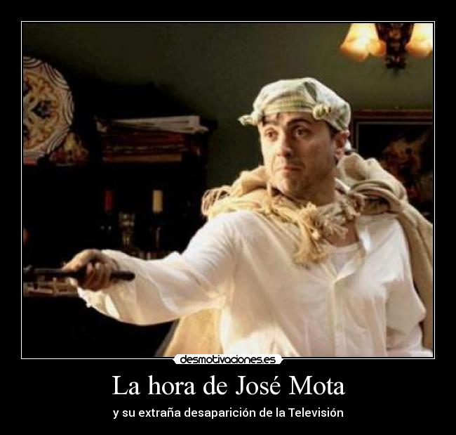 La hora de José Mota - y su extraña desaparición de la Televisión