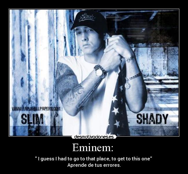 Eminem: -