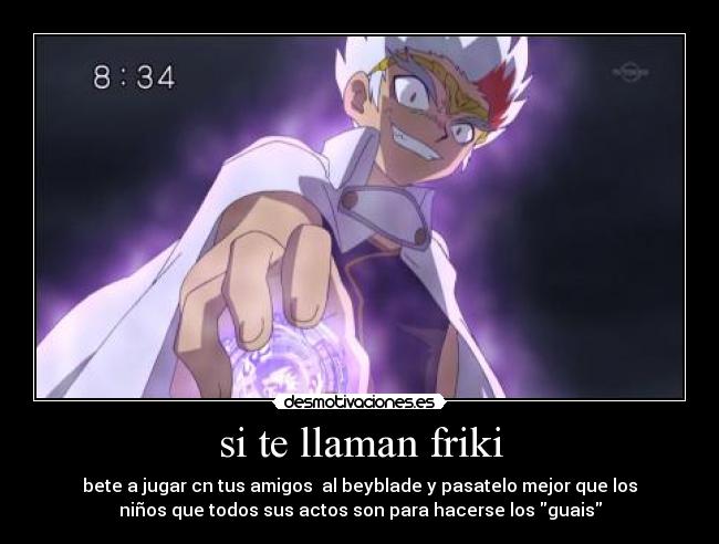 si te llaman friki -