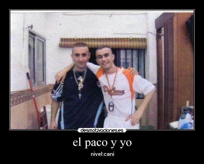 el paco y yo - 