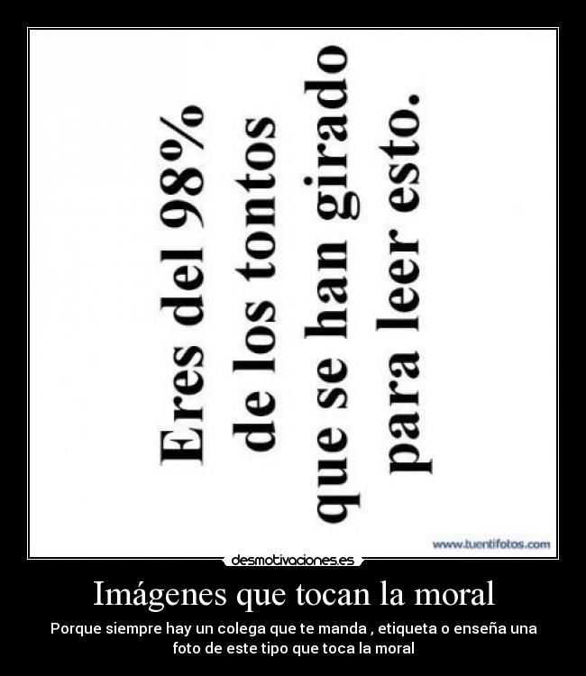 Imágenes que tocan la moral -