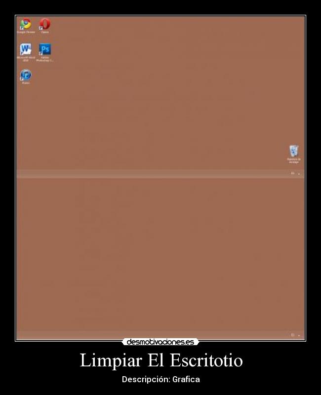 Limpiar El Escritotio -