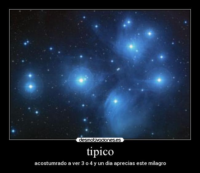 tipico - acostumrado a ver 3 o 4 y un dia aprecias este milagro