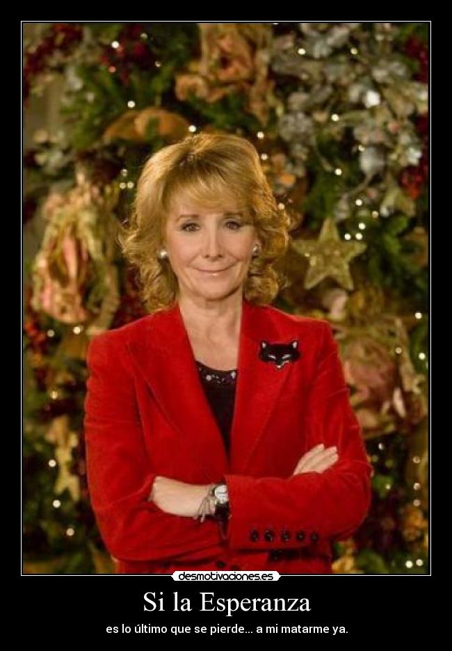 carteles esperanza politica desmotivaciones