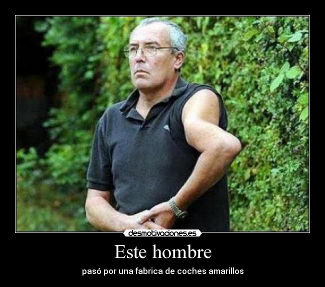 Este hombre -