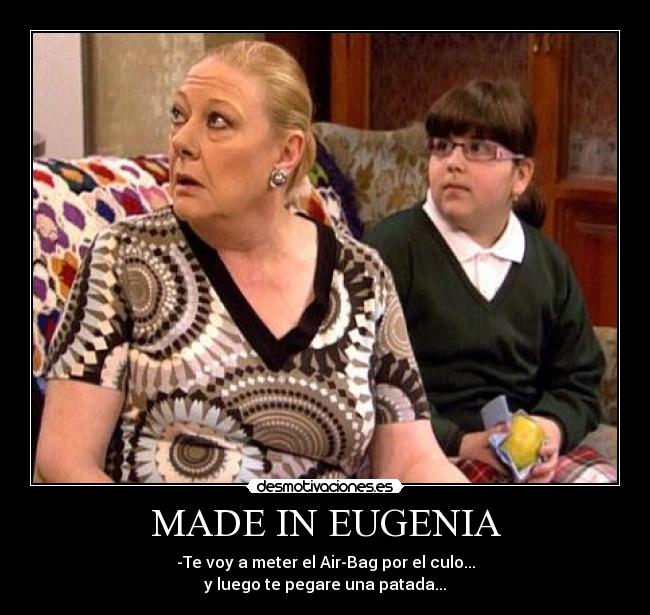 MADE IN EUGENIA -