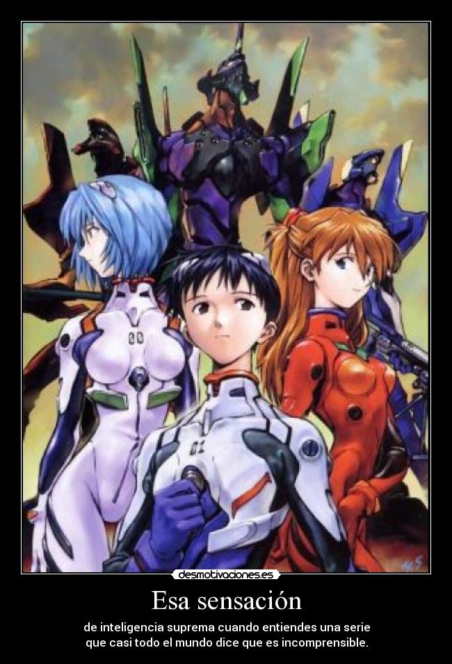 Esa sensación - de inteligencia suprema cuando entiendes una serie
que casi todo el mundo dice que es incomprensible.