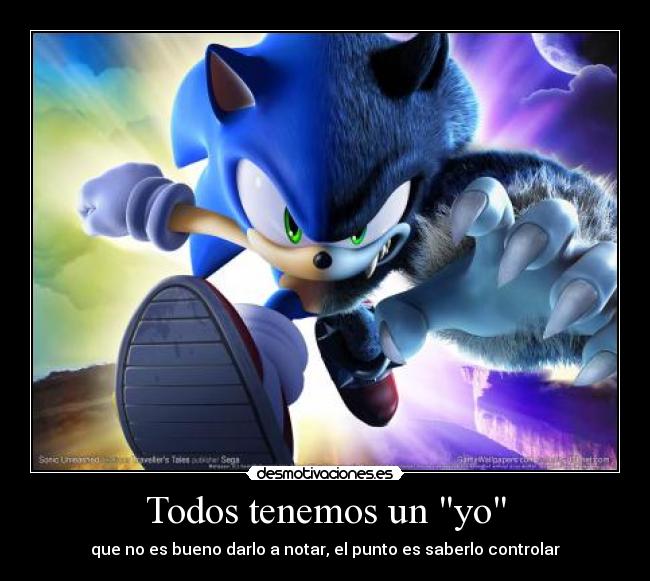 Todos tenemos un yo -