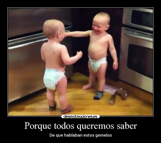 Porque todos queremos saber -