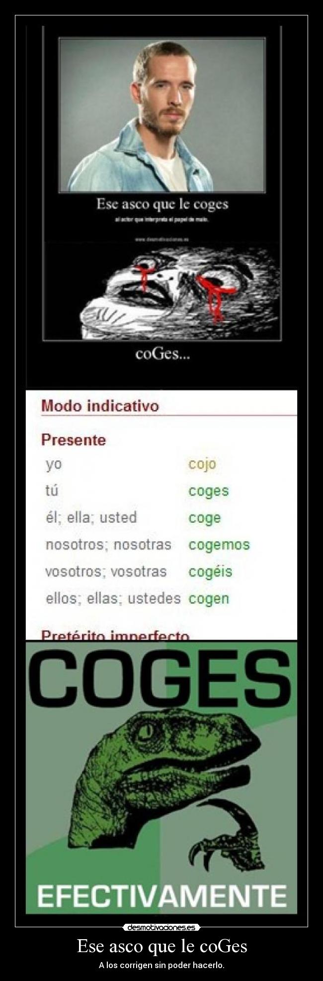 Ese asco que le coGes - 