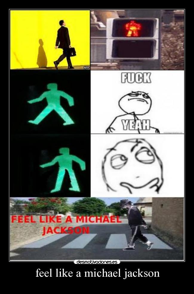feel like a michael jackson -