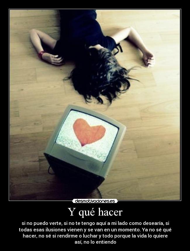 Y qué hacer -
