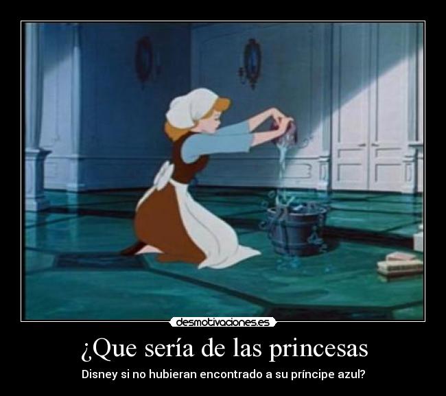 carteles princesas disney principe azul desmotivaciones