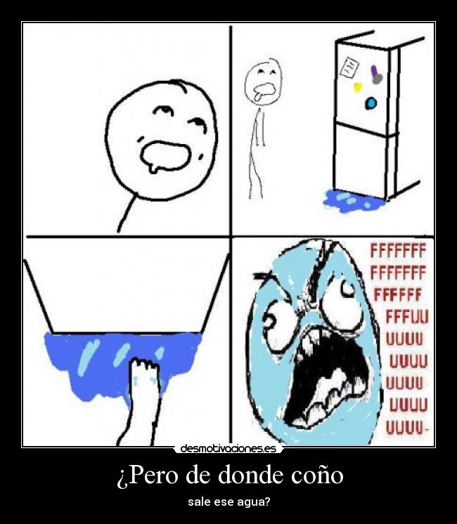 ¿Pero de donde coño -