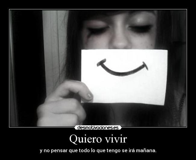 Quiero vivir -