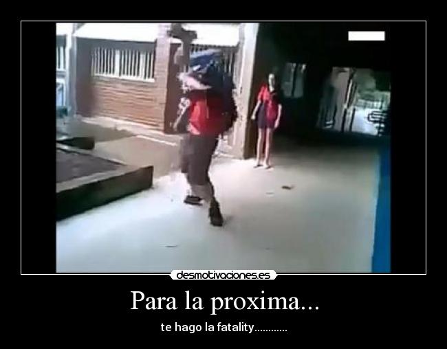 Para la proxima... -