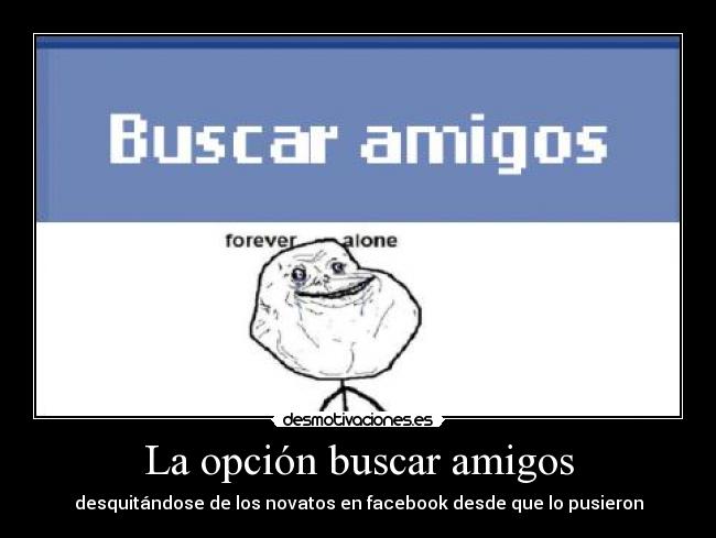 La opción buscar amigos -