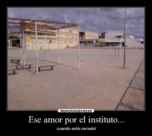 Ese amor por el instituto... - 