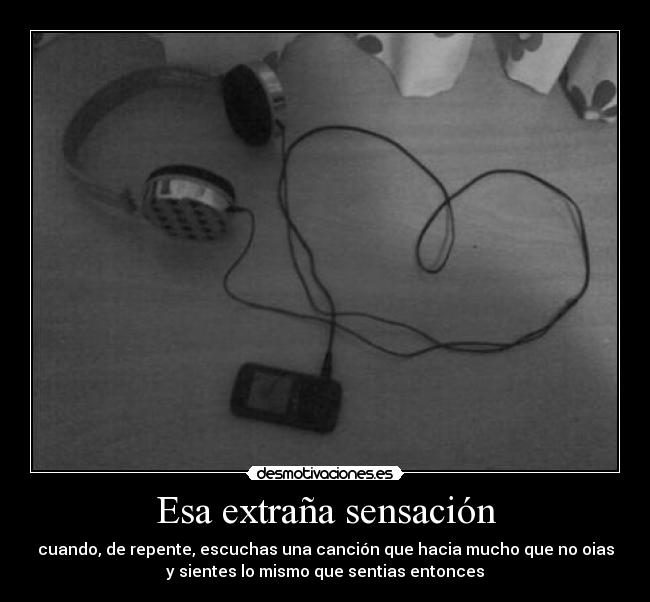 Esa extraña sensación - 