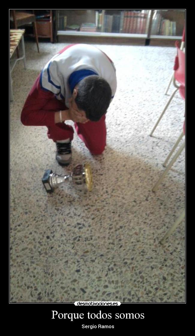 Porque todos somos - Sergio Ramos