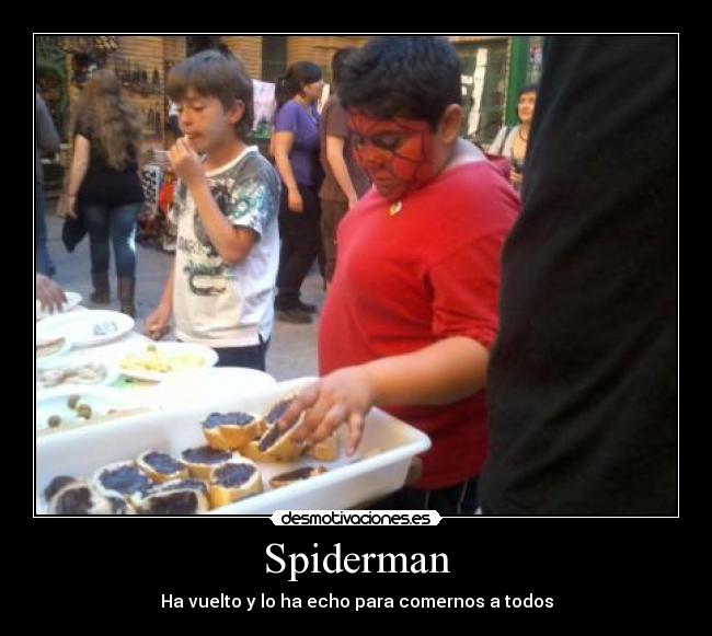 Spiderman - Ha vuelto y lo ha echo para comernos a todos