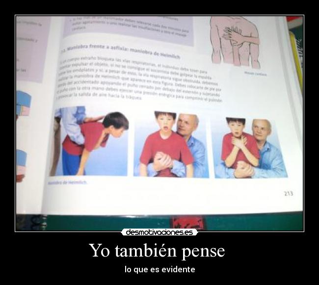 Yo también pense - lo que es evidente