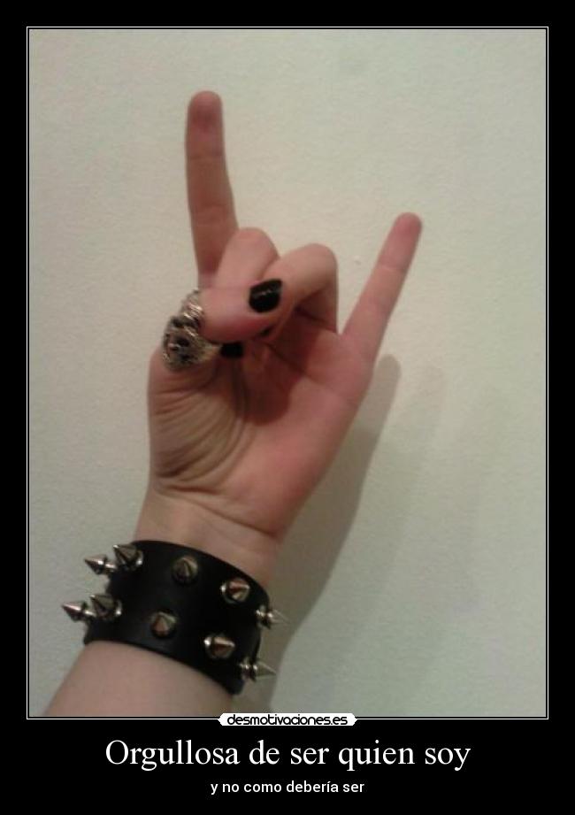 Orgullosa de ser quien soy - 