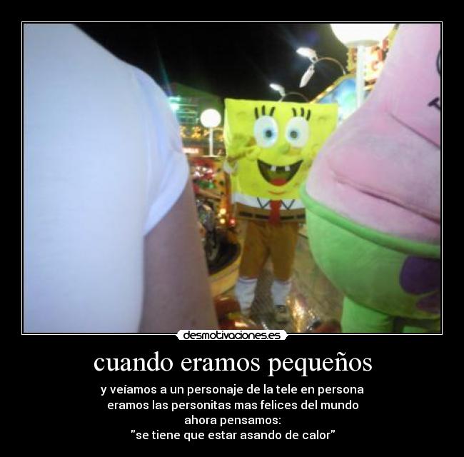 cuando eramos pequeños -