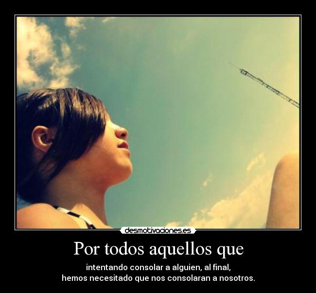 Por todos aquellos que - 