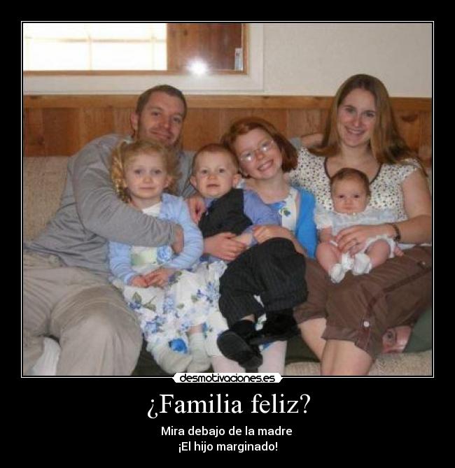 ¿Familia feliz? -