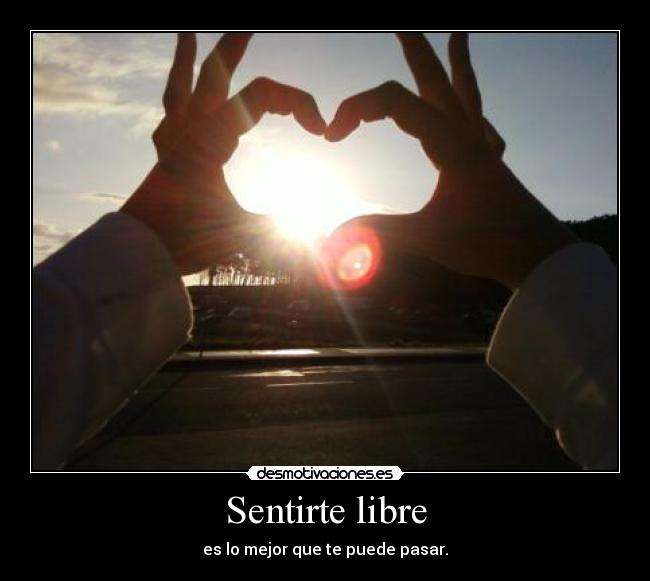 Sentirte libre -