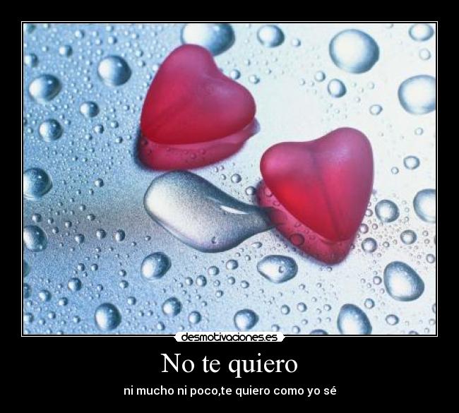 No te quiero - 