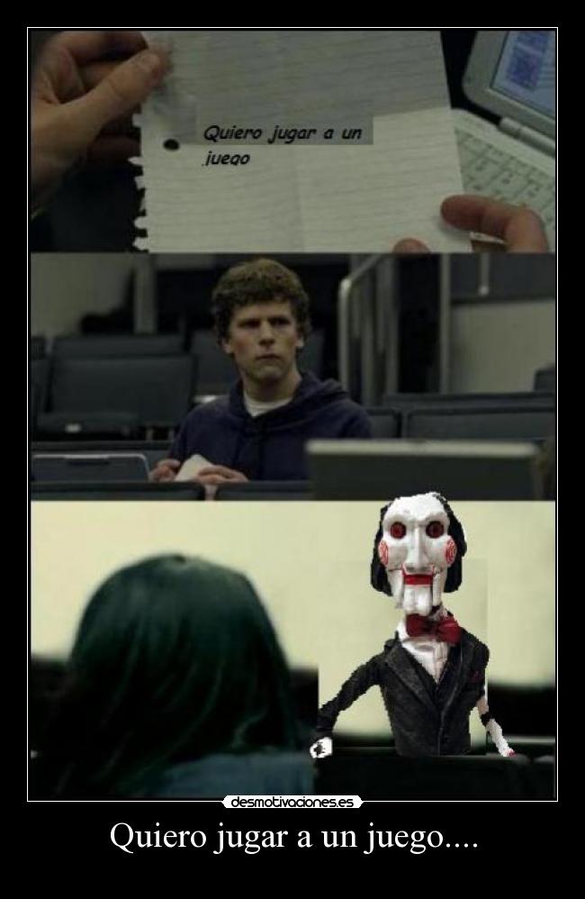 Quiero jugar a un juego.... - 
