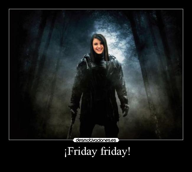 carteles friday friday desmotivaciones