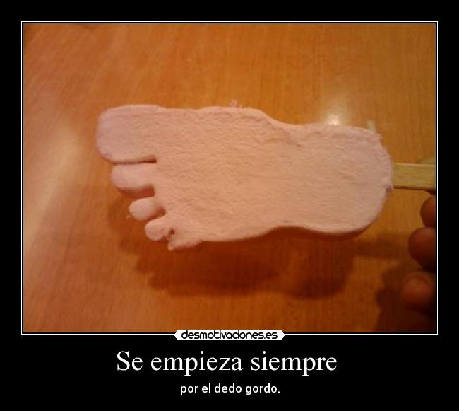 Se empieza siempre -