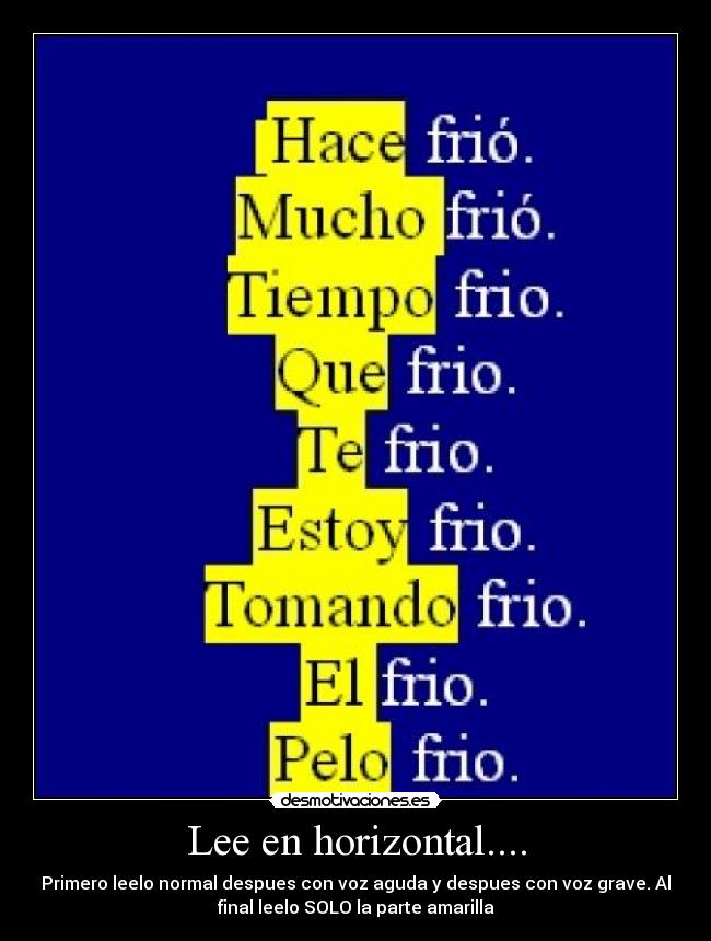 Lee en horizontal.... - 