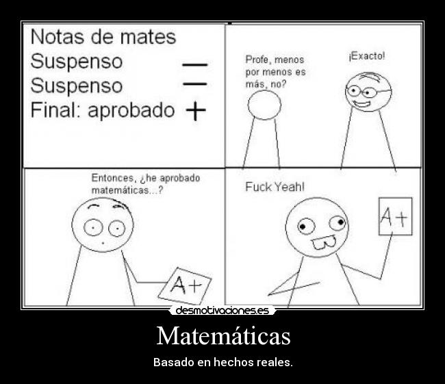 Matemáticas - Basado en hechos reales.