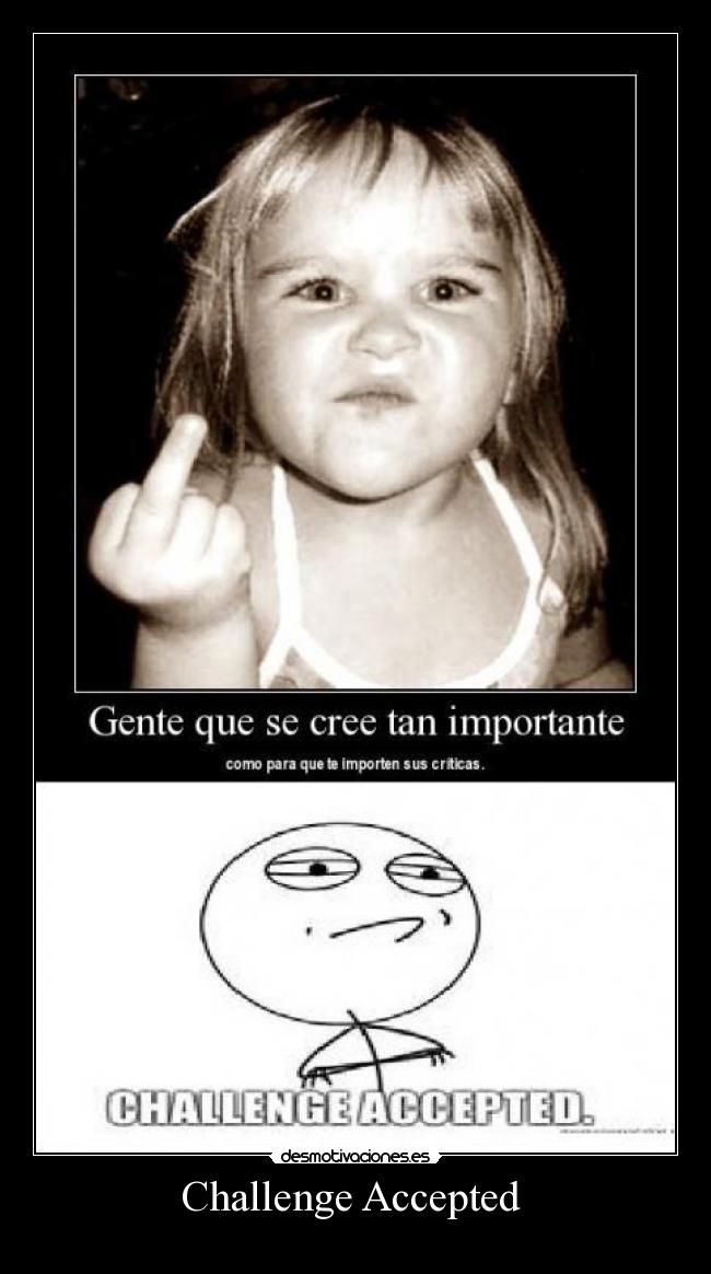 Challenge Accepted -