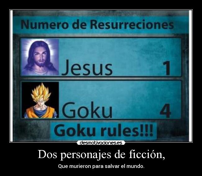 Dos personajes de ficción, - Que murieron para salvar el mundo.