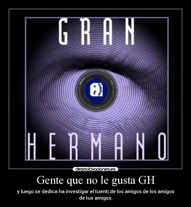 Gente que no le gusta GH -