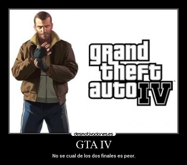 GTA IV - No se cual de los dos finales es peor.