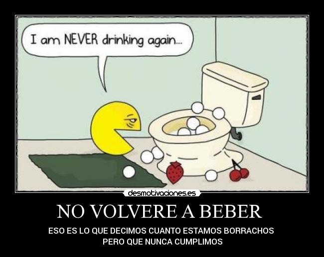 NO VOLVERE A BEBER  - 