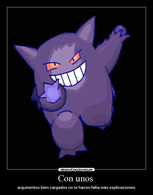 Con unos  - argumentos bien cargados no te hacen falta más explicaciones.