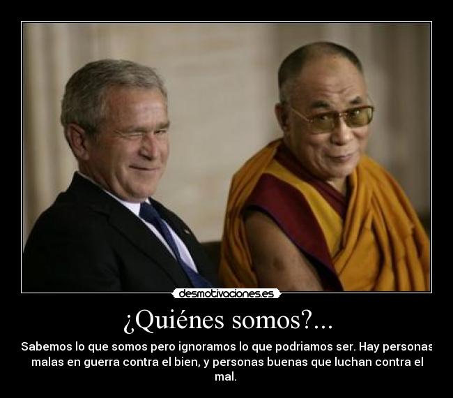 ¿Quiénes somos?... - 