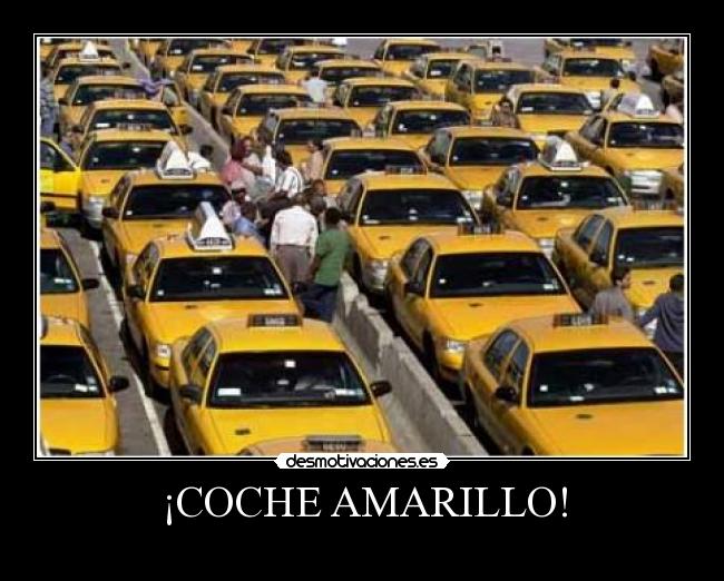 ¡COCHE AMARILLO! - 