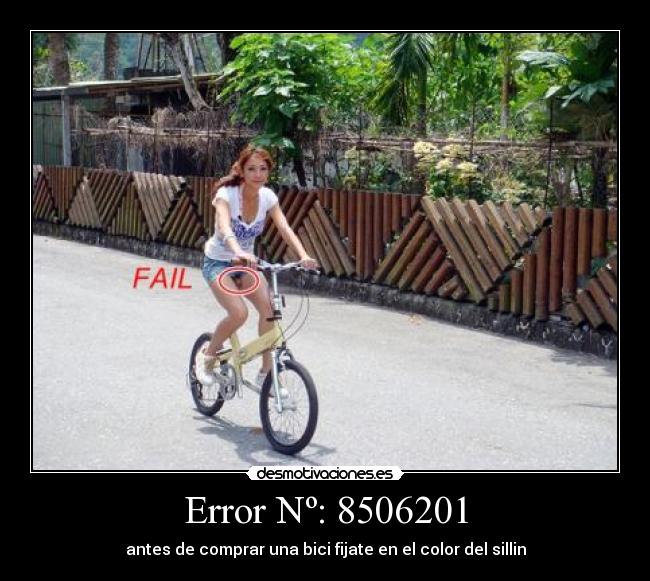 Error Nº: 8506201 - antes de comprar una bici fijate en el color del sillin