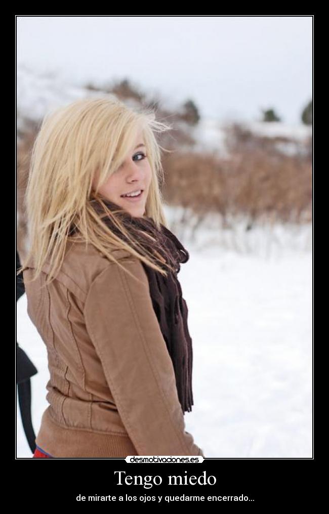 Tengo miedo -