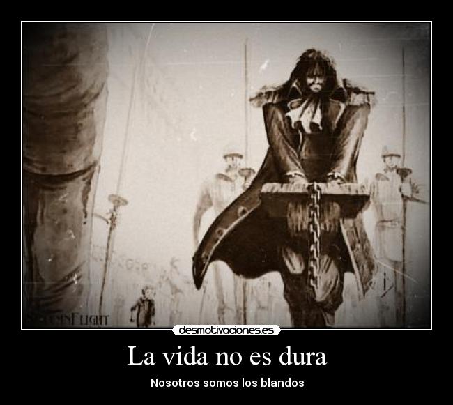 La vida no es dura - 