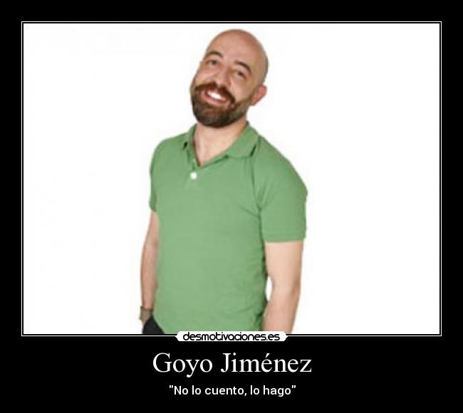 Goyo Jiménez - 