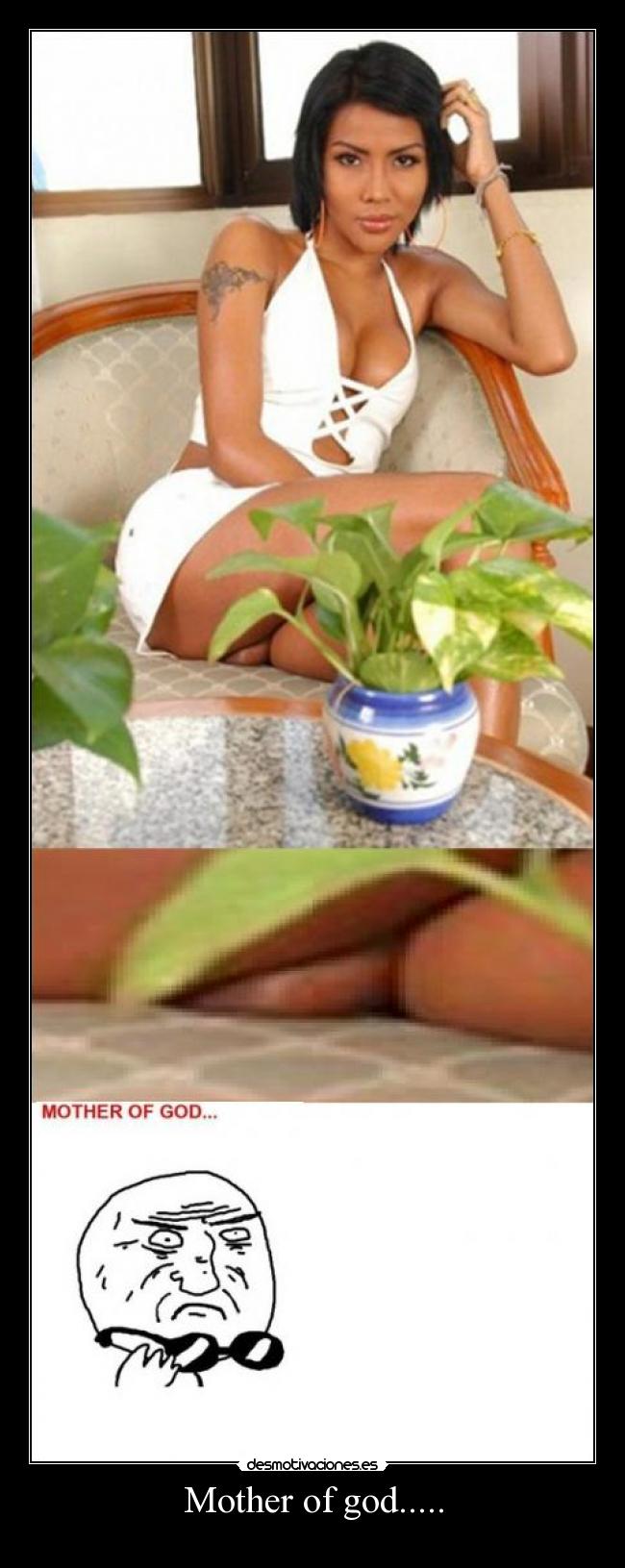 Mother of god..... - 